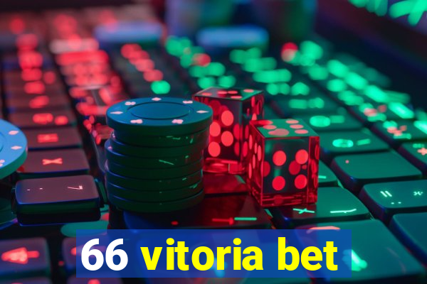 66 vitoria bet